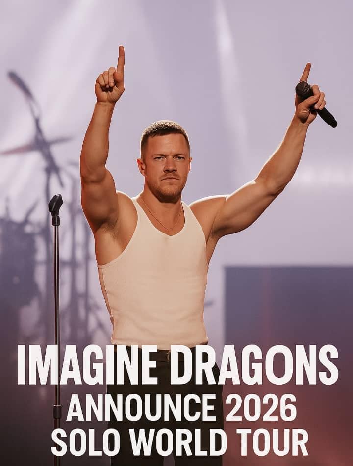 Imagine Dragons Announce 2026 Solo World Tour — Dates and Cities Revealed… — Watch Here ⬇️⬇️