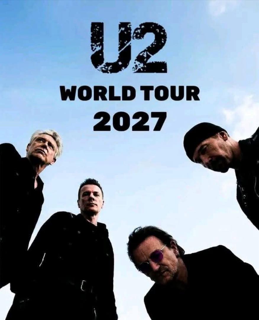 U2 Announces Explosive 2027 World Tour — Dates and Cities Revealed…⬇️
